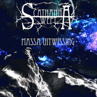 Scathanna Wept : Massa Uitwissing